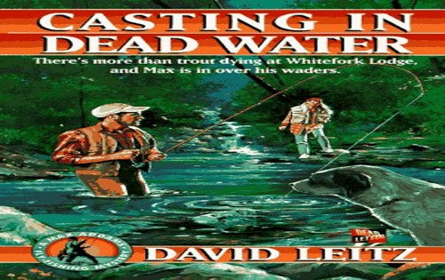 Casting in Dead Water