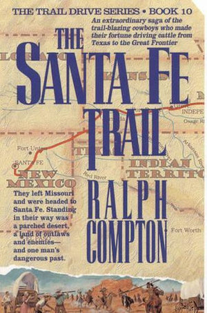 The Santa Fe Trail