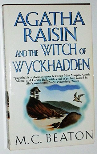 Agatha Raisin and the Witch of Wyckhadden