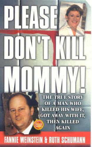 Please Don't Kill Mommy!