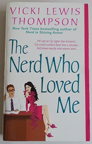 The Nerd Who Loved Me