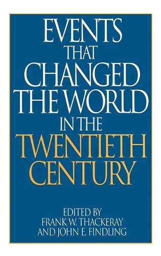 Events That Changed the World in the Twentieth Century