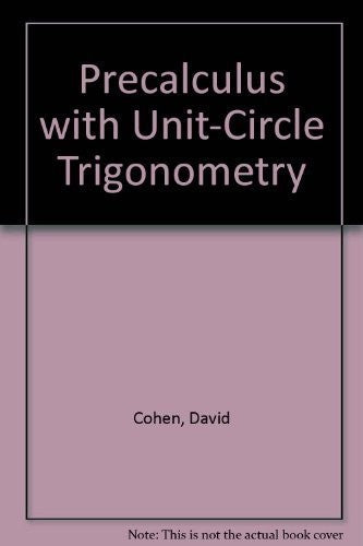 Precalculus with Unit-Circle Trigonometry