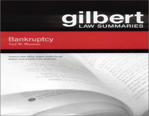 Gilbert Law Summaries on Bankruptcy