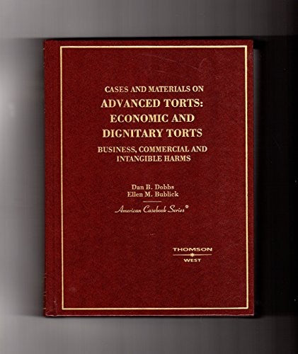 Cases and Materials on Advanced Torts