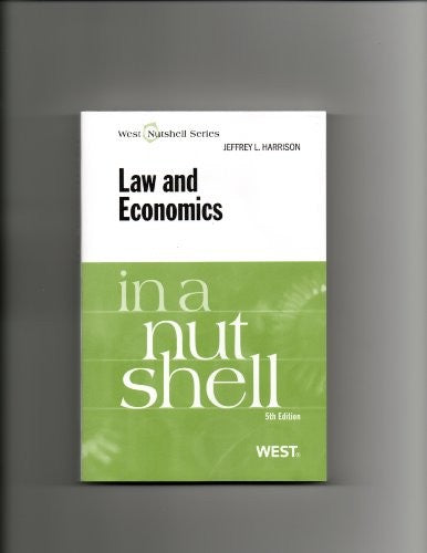 Law and Economics in a Nutshell