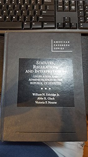 Statutes, Regulation, and Interpretation