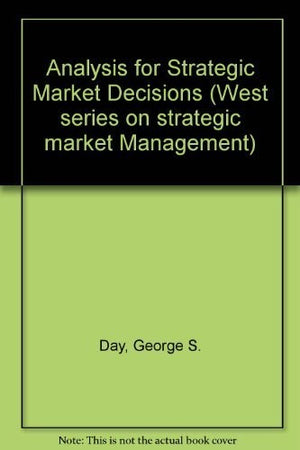 Analysis for Strategic Market Decisions