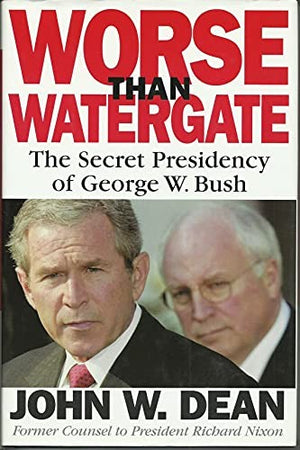 Worse Than Watergate