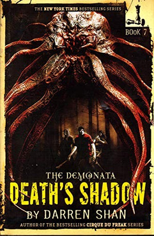 The Demonata #7: Death's Shadow