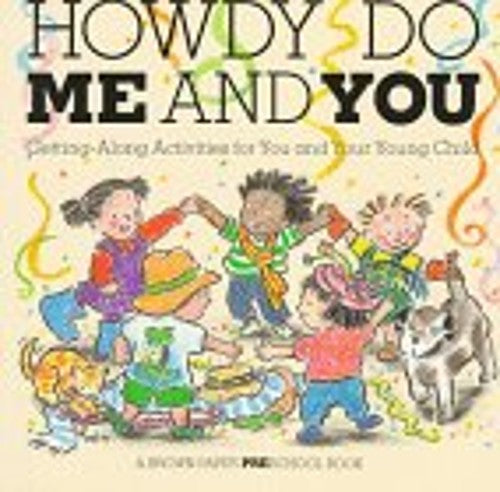 Howdy Do Me and You