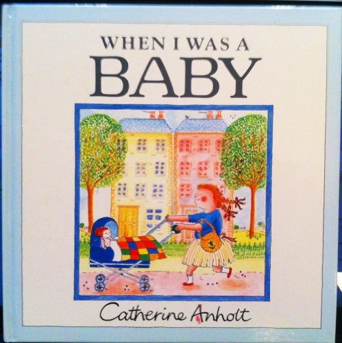 When I Was a Baby