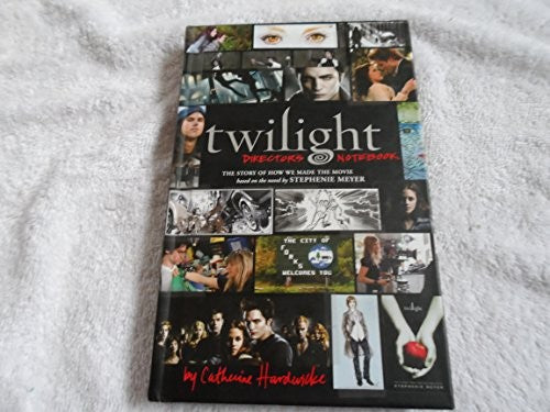 Twilight: Director's Notebook