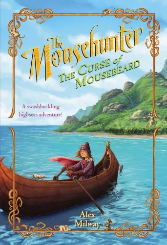 The Mousehunter: The Curse of Mousebeard