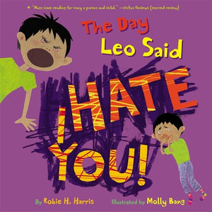 The Day Leo Said I Hate You!