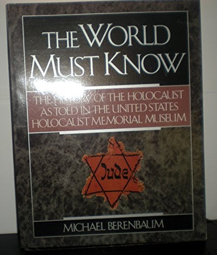 The World Must Know