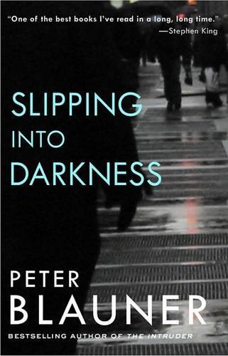 Slipping Into Darkness