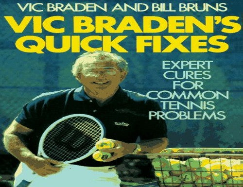 Vic Braden's Quick Fixes