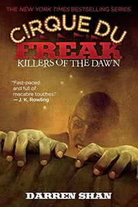 Cirque Du Freak #9: Killers of the Dawn 