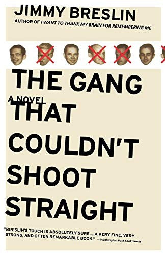 The The Gang That Couldn't Shoot Straight