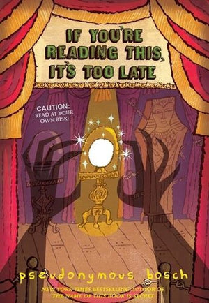 If You're Reading This, It's Too Late