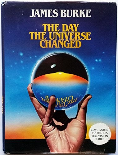 The Day the Universe Changed
