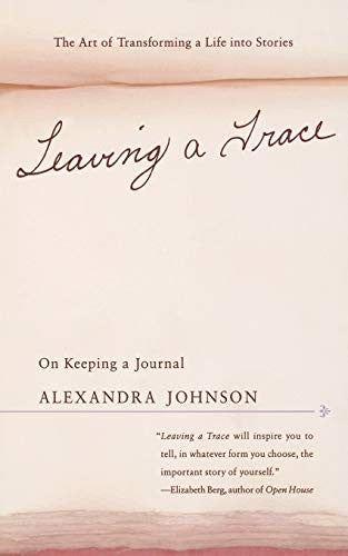 Leaving a Trace
