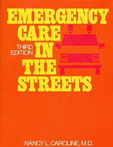 Emergency Care in the Streets