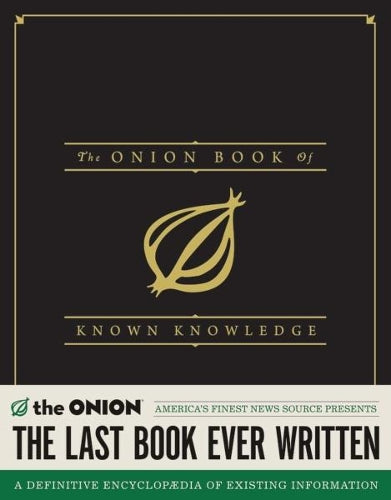The Onion Book of Known Knowledge