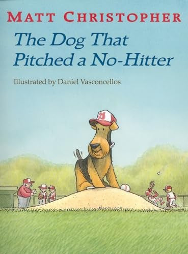 The The Dog That Pitched a No-Hitter