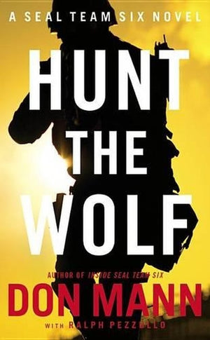 Seal Team Six: Hunt the Wolf