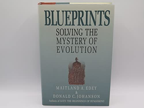 Blueprints: Solving the Mystery of Evolution
