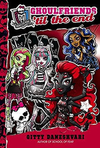 Monster High: Ghoulfriends 'til the End 