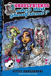 Monster High: Who's That Ghoulfriend? 
