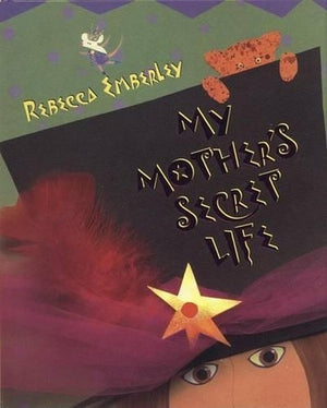 My Mother's Secret Life