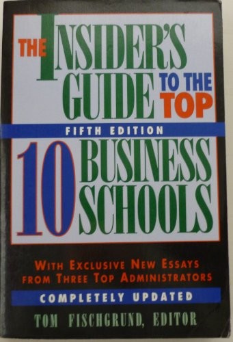 The Insider's Guide to the Top Ten Business School