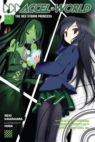 Accel World, Vol. 2 (Novel)