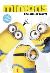 Minions: The Junior Novel 