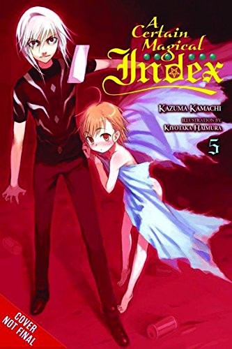 A Certain Magical Index, Vol. 5 (light novel)