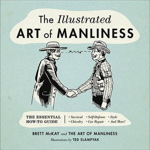 The Illustrated Art of Manliness 