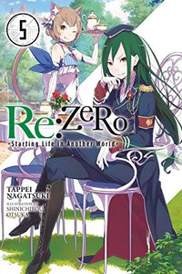 Re:ZERO, Vol. 5 (Novel) 