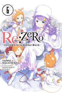 Re:ZERO, Vol. 6 (Novel) 