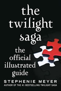 The Twilight Saga: The Official Illustrated Guide 