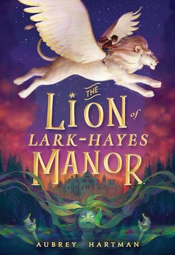 The The Lion of Lark-Hayes Manor