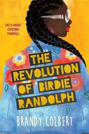 The Revolution of Birdie Randolph