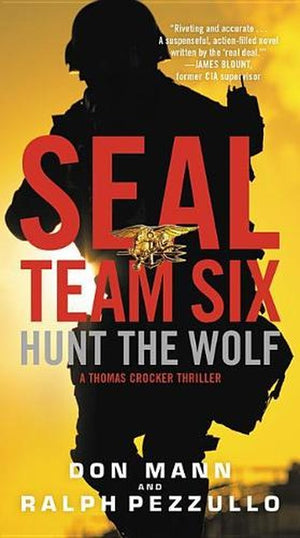 Seal Team Six: Hunt the Wolf