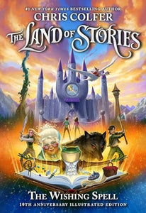 The Land of Stories: The Wishing Spell 