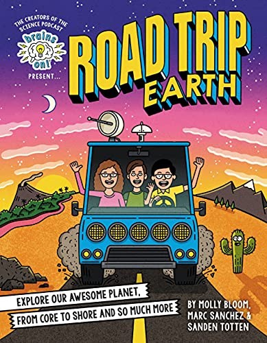 Brains On! Presents...Road Trip Earth