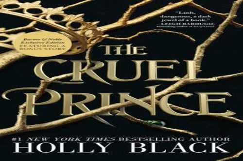 The Cruel Prince (B&N Exclusive Edition) (Folk of the Air Series #1)