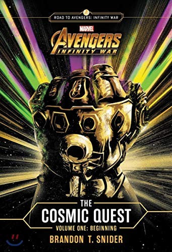 Marvel's Avengers: Infinity War: The Cosmic Quest Volume One